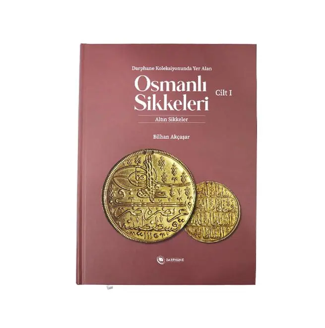Osmanlı Sikkeleri 1. Cilt